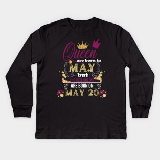 Queens Are Born In May But The Real On 20 20th Birthday Gift Kids Long Sleeve T-Shirt